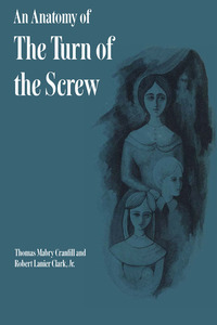 Cover image: An Anatomy of The Turn of the Screw 9780292766150