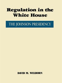 Cover image: Regulation in the White House 9780292722576