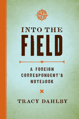 Immagine di copertina: Into the Field 9780292729131