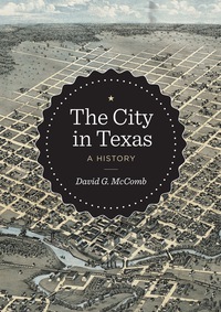 Imagen de portada: The City in Texas 9780292767461