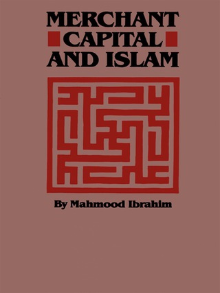 Cover image: Merchant Capital and Islam 9780292751071