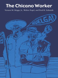 Cover image: The Chicano Worker 9780292710559