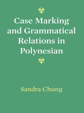 Cover image: Case Marking and Grammatical Relations in Polynesian 9780292710511