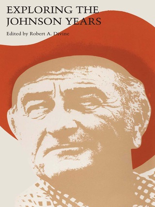Imagen de portada: Exploring the Johnson Years 9780292720312