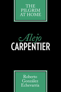 Cover image: Alejo Carpentier 9780292704176