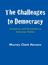 表紙画像: The Challenges to Democracy 9780292731851