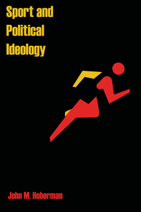 Cover image: Sport and Political Ideology 9780292775886
