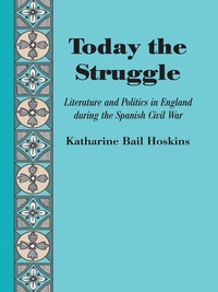 Cover image: Today the Struggle 9780292784116