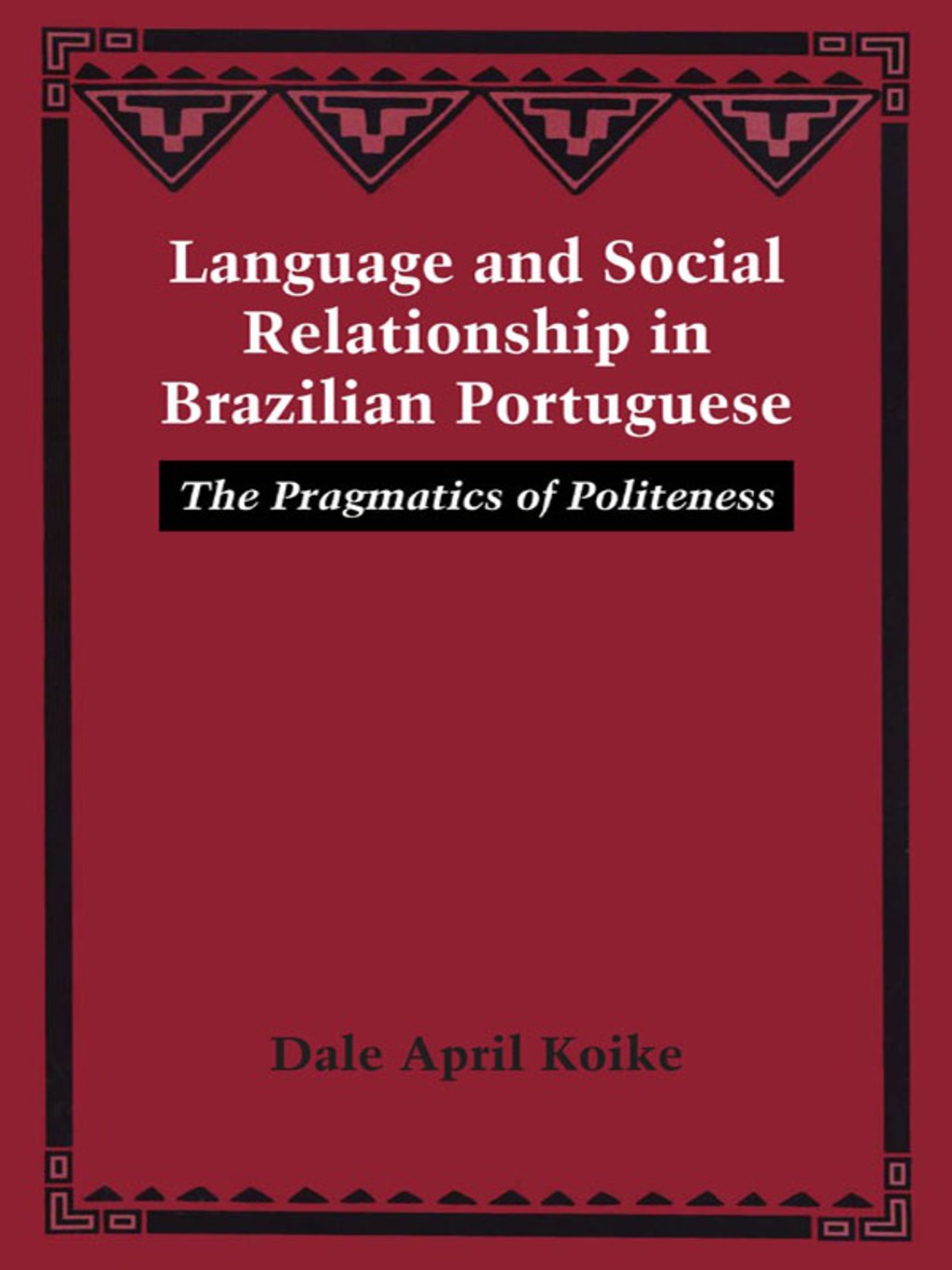 Language and Social Relationship in Brazilian Portuguese (eBook)