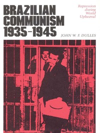 Imagen de portada: Brazilian Communism, 1935-1945 9780292707412