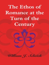 Cover image: The Ethos of Romance at the Turn of the Century 9780292771796