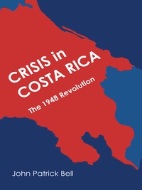 Imagen de portada: Crisis in Costa Rica 9780292772588