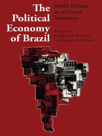 صورة الغلاف: The Political Economy of Brazil 9780292745223