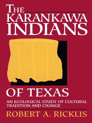 Cover image: The Karankawa Indians of Texas 9780292770775