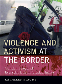 Imagen de portada: Violence and Activism at the Border 9780292716704