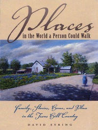 صورة الغلاف: Places in the World a Person Could Walk 9780292777460