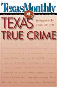 صورة الغلاف: Texas True Crime 9780292716759