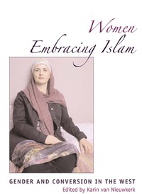 表紙画像: Women Embracing Islam 9780292713024