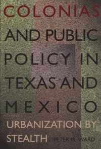 Cover image: Colonias and Public Policy in Texas and Mexico 9780292791251