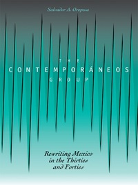 Cover image: The Contemporáneos Group 9780292717152