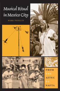 Imagen de portada: Musical Ritual in Mexico City 9780292726147