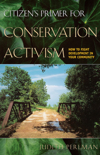 表紙画像: Citizen's Primer for Conservation Activism 9780292702905