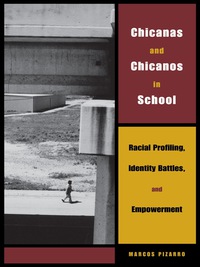 صورة الغلاف: Chicanas and Chicanos in School 9780292706361