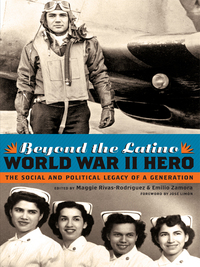 表紙画像: Beyond the Latino World War II Hero 9780292721159