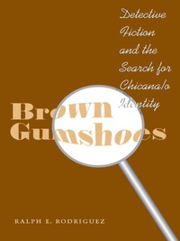 Imagen de portada: Brown Gumshoes 9780292712553