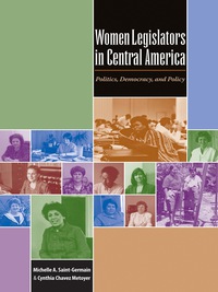 表紙画像: Women Legislators in Central America 9780292717176