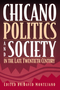 Cover image: Chicano Politics and Society in the Late Twentieth Century 9780292752146