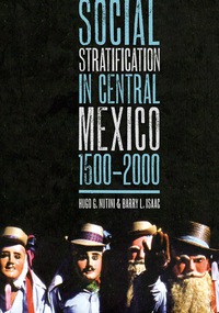 Omslagafbeelding: Social Stratification in Central Mexico, 1500-2000 9780292723511