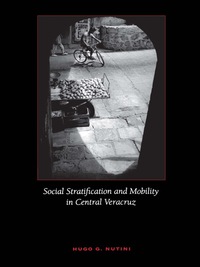 Cover image: Social Stratification and Mobility in Central Veracruz 9780292719491