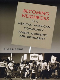 Cover image: Becoming Neighbors in a Mexican American Community 9780292701687