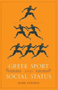 Cover image: Greek Sport and Social Status 9780292718692