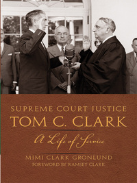 Cover image: Supreme Court Justice Tom C. Clark 9780292719910