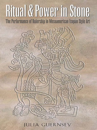 Cover image: Ritual and Power in Stone 9780292713239
