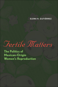 Cover image: Fertile Matters 9780292716810