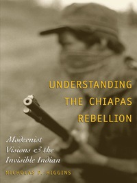 صورة الغلاف: Understanding the Chiapas Rebellion 9780292702943