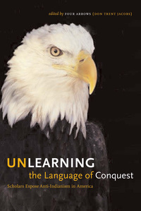 Cover image: Unlearning the Language of Conquest 9780292706545