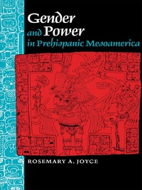 Cover image: Gender and Power in Prehispanic Mesoamerica 9780292740648
