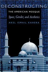 Omslagafbeelding: Deconstructing the American Mosque 9780292743441