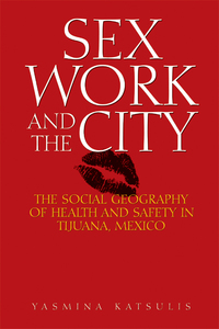 Cover image: Sex Work and the City 9780292721647