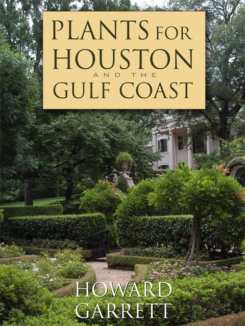 Plants for Houston and the Gulf Coast - FULL INSTANT DOWNLOAD | PDF DOCX EPUB