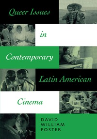 Imagen de portada: Queer Issues in Contemporary Latin American Cinema 9780292705371