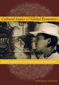 Cover image: Cultural Logics and Global Economies 9780292725348
