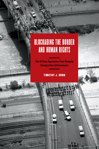 Cover image: Blockading the Border and Human Rights 9780292723498