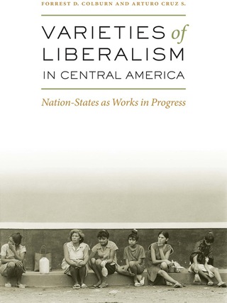 Cover image: Varieties of Liberalism in Central America 9780292717213