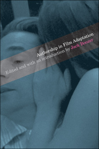 Imagen de portada: Authorship in Film Adaptation 9780292702851