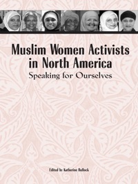 Cover image: Muslim Women Activists in North America 9780292706316